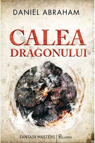 Paladin Calea dragonului - Daniel Abraham