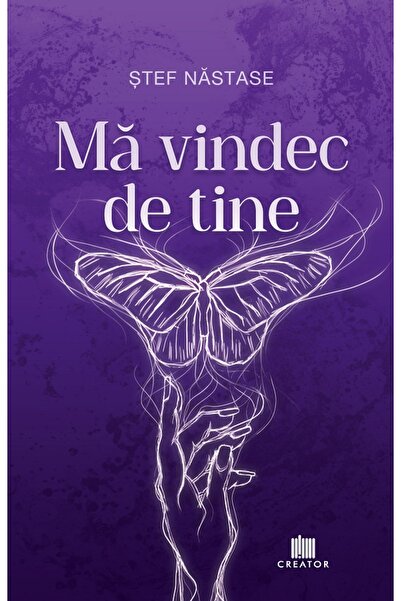 Editura Creator Ma vindec de tine - Stef Nastase