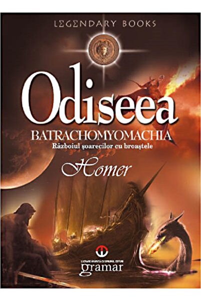 Gramar Odiseea. Batrachomyomachia - Homer