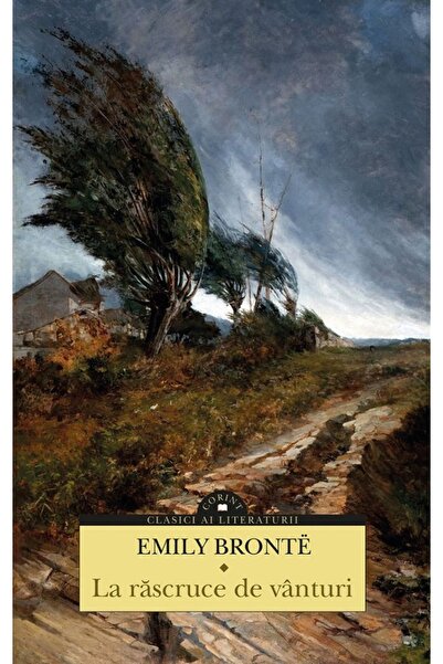Corint La rascruce de vanturi - Emily Bronte