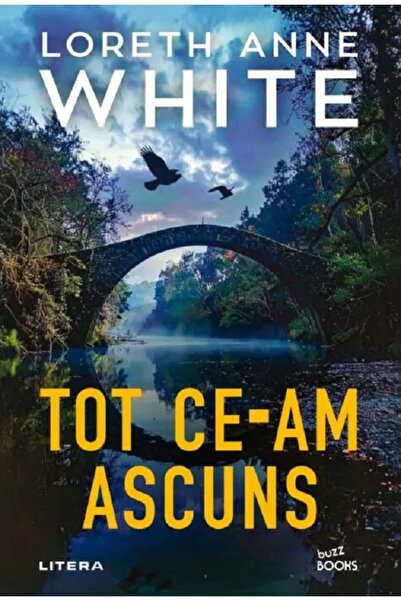Litera Tot ce-am ascuns - Loreth Anne White