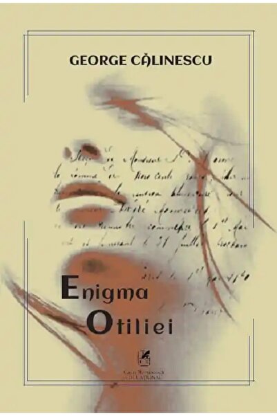 Cartea Romaneasca Educational Enigma Otiliei - George Calinescu