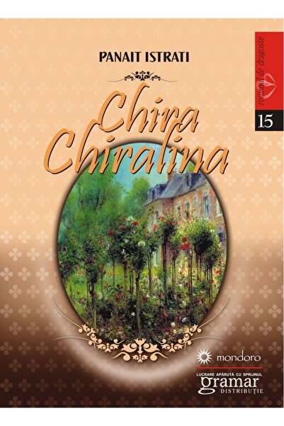 Gramar Chira Chiralina - Panait Istrati