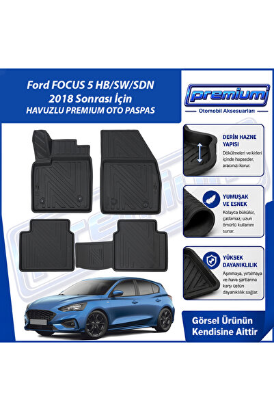 Premium Ford Focus 4 - 5 Paspas Araca Özel HB 2018 Sonrası Derin Havuzlu Oto ...