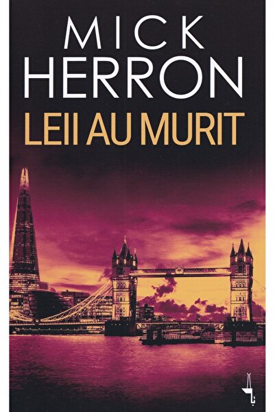 ALICE BOOKS Leii au murit - Mick Herron