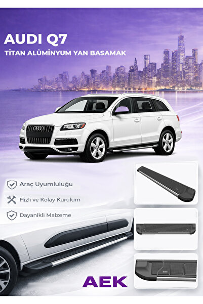 AEK Modern Audi Q7 Premium Titan Alüminyum Yan Basamak