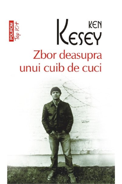 Editura Polirom Sigilat- ZBOR DEASUPRA UNUI CUIB DE CUCI- Ken Kesey