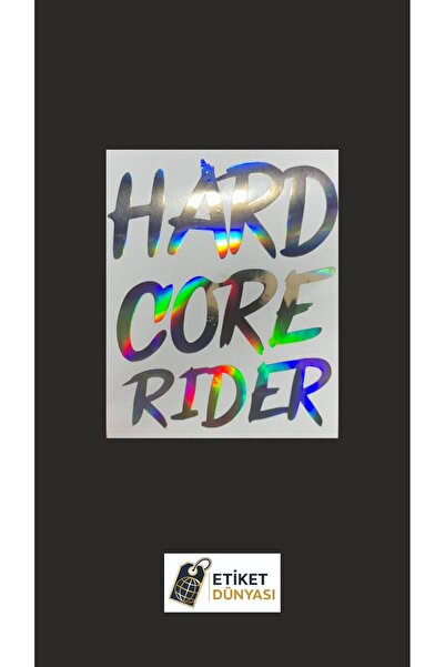 Etiket Dünyası Hard Core Rider Gologram Sticker Motorsiklet, Bisiklet, Etiketi