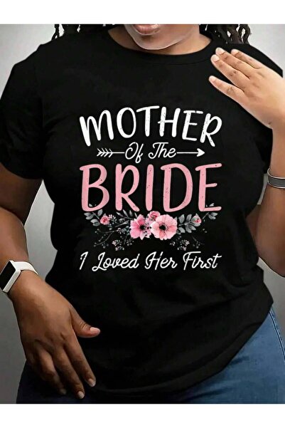 21JNRY تي شيرت نسائي مطبوع عليه عبارة Mother Of The I Loved Her First Bride A...
