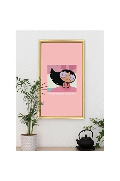 Generic Brand 'I Am Too Pretty To Mess With' Digitally Printed Wall Poster wi...