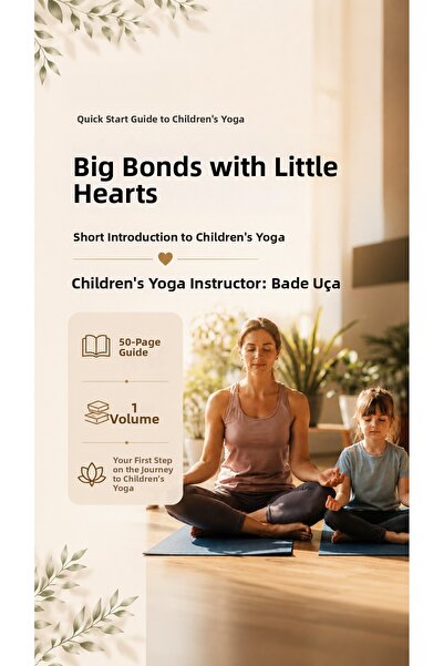 Yogatoon Kids World Quick Start Guide to Children's Yoga - Big Bonds with Lit...