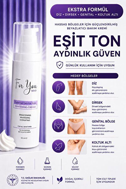 For You Gold Genital Bölge Kararma Karşıtı(Koltuk altı,Diz,Dirsek ve Dış Genital)Renk Eşitleyici-Beyazlatıcı Krem