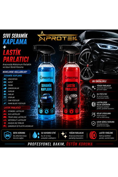 PROTEK Sıvı Seramik Kaplama + Lastik Parlatıcı