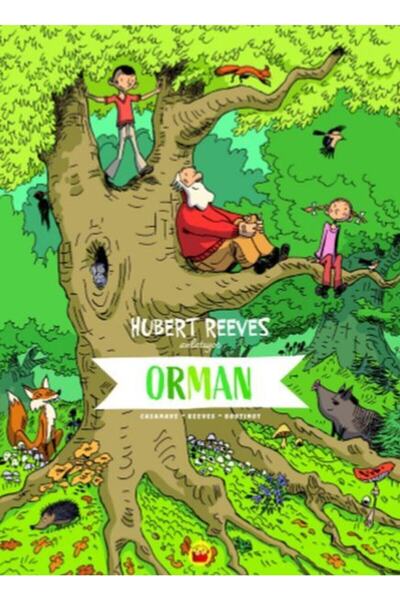 Generic Brand Orman - Hubert Reeves Anlatıyor - Hubert Reeves & Nelly Boutino...