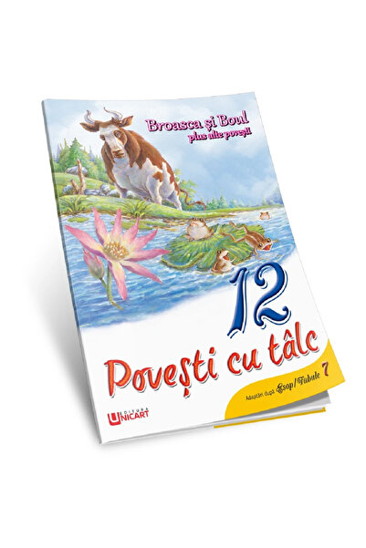 Editura Unicart Povesti cu talc - Broasca si boul
