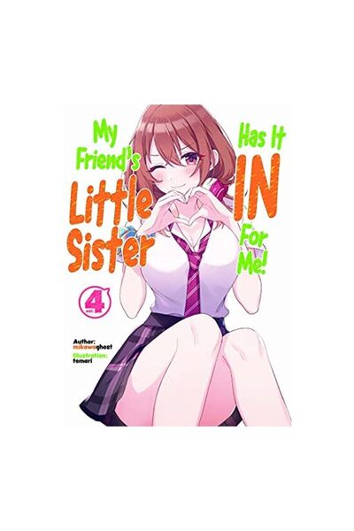 J-Novel Club My Friend's Little Sister Has It in for Me! Volume 4