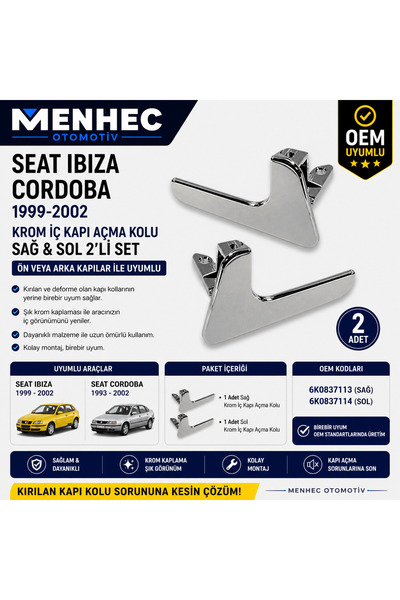 Menhec Otomotiv Seat Ibiza Cordoba 1999-2002 Krom İç Kapı Açma Kolu Sağ Sol 2...