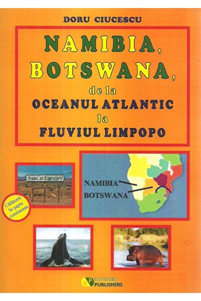 Editura Rovimed Publishers Namibia, Botswana, de la Oceanul Atlantic la fluvi