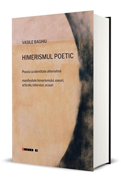Editura Eikon Himerismul poetic. Poezia ca identitate alternativ
