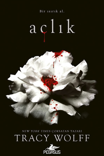 Pegasus Yayınları Açlık - Açlık Serisi 1. Kitap | Tracy Wolff