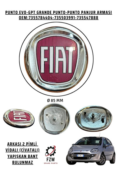 FZW FIAT (GPT) GRANDE PUNTO-PUNTO EVO-PUNTO PANJUR ARMASI BORDO Ø 85mm ÇAP (LOGO)(735578440-735503991-735547888)