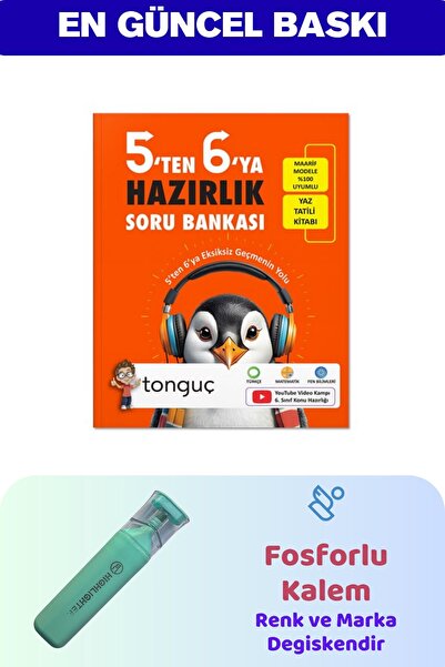 Tonguç Yayınları 5'ten 6'ya Hazırlık Kitabı - Fosforlu Kalem