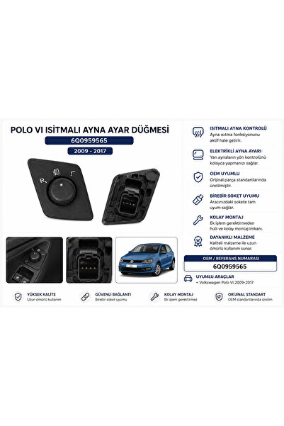 artek Polo VI Isıtmalı Ayna Ayar Düğmesi 6Q0959565 2009-2017