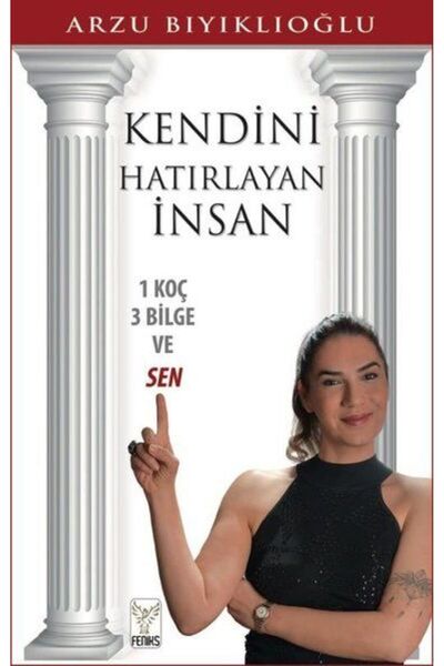 Feniks Yayınları Kendini Hatırlayan İnsan