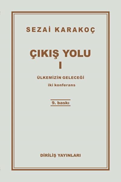 Diriliş Yayınları Çıkış Yolu 1 - Ülkemizin Geleceği