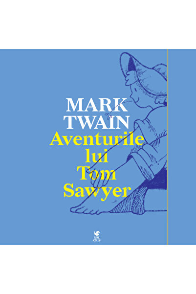 Rolcris The Adventures of Tom Sawyer - Mark Twain