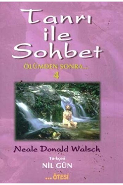 Ötesi Yayıncılık Tanrı ile Sohbet Ölümden Sonra 4