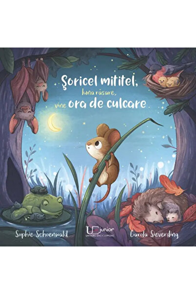 Univers Enciclopedic Junior Soricel mititel, luna rasare, vine ora de culcare