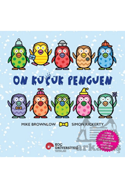 Koç Üniversitesi Yayınları On Küçük Penguen