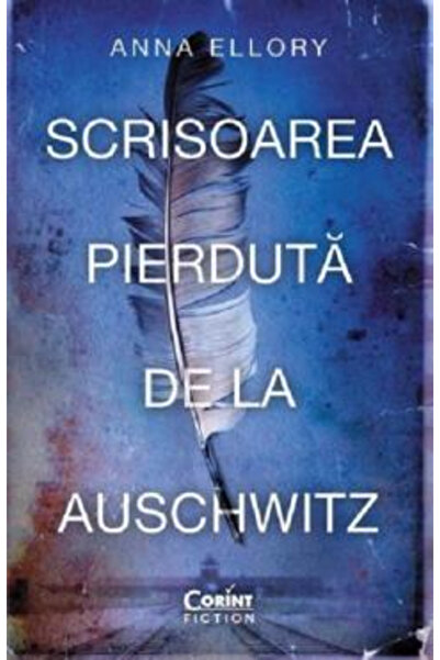 Editura Corint The Lost Letter from Auschwitz, Anna Ellory - Corint Publishing