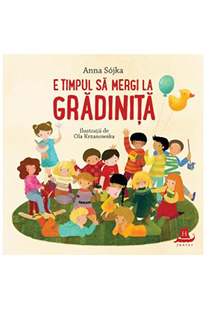Editura Humanitas It's Time to Go to Kindergarten, Anna Sojka - Humanitas Pub...