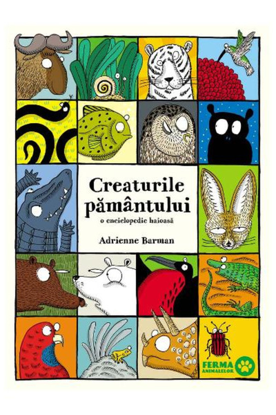 Editura Art Creaturi ale Pământului. O Enciclopedie Amuzantă, Adrienne Barman...