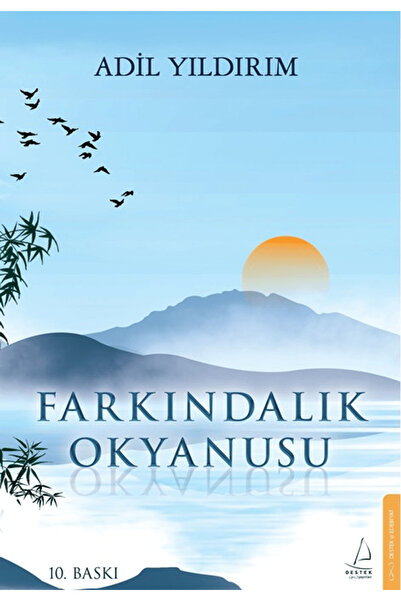 Destek Yayınları Farkındalık Okyanusu / Adil Yıldırım / / 9786258594799