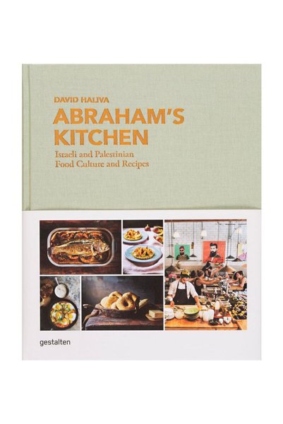 Gestalten Abrahams Kitchen Israeli and Palestinian Food Culture and Recipes 9783967041354