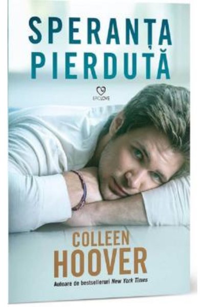 Editura Epica Lost Hope , Colleen Hoover - Epica Publishing