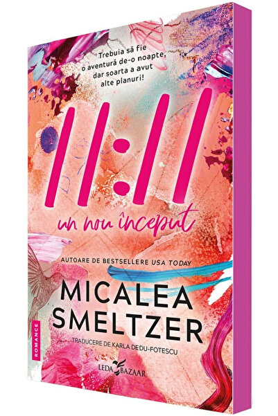 Editura Corint 11:11. A New Beginning, Micalea Smeltzer - LEDA Publishing House