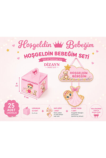 Dizayn Parti Evi Hoşgeldin Bebeğim Hastane Odası Süsleme Seti 25'li Lokumluk ...
