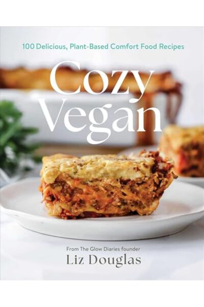 Gallery Books Cozy Vegan 1 Delicious Plantbased Comfort Food Recipes A Cookbook)