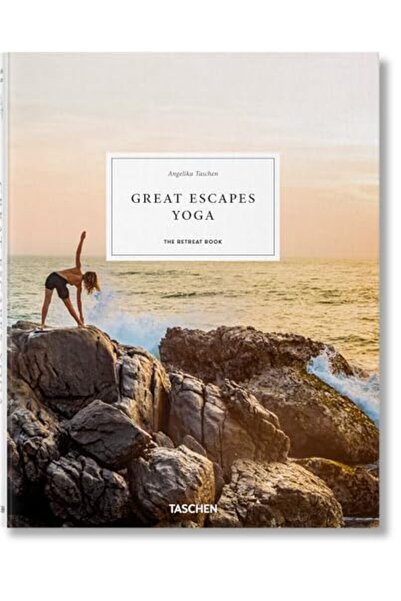 Taschen Great Escapes Yoga The Retreat Book