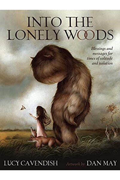 Gardners Books Into The Lonely Woods Oracle Blessings And Messages For Times ...