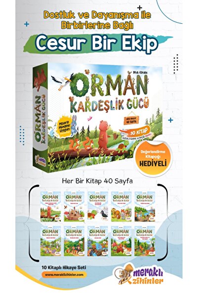 meraklı zihinler ORMAN KARDEŞLİK GÜCÜ