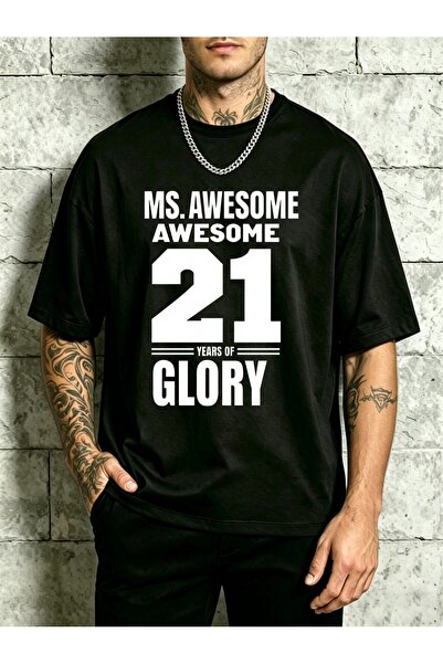 17 seramik Casual Style, Men'S T-Shirt, Ms. Awesome 21 Years of Glory, Everyd...