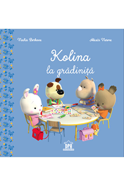 Editura DPH Kolina La Gradinita , Nadia Berkane - DPH Publishing House