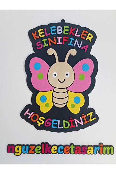 KECENGUZELTASARIM Kelebekler Sınıfına Hoş Geldiniz Anaokulu, Okul Öncesi