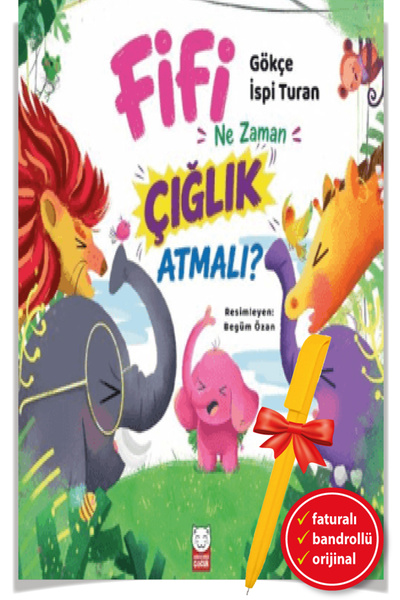 Kırmızı Kedi Yayınları Alfa Kalem ile Fifi Ne Zaman Çığlık Atmalı (Gökçe İspi...