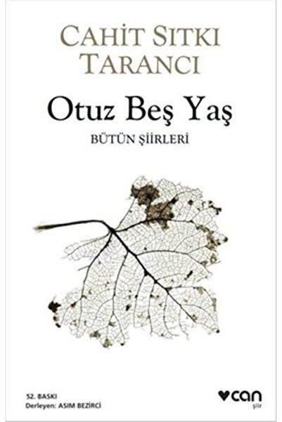 Can Çocuk Can - Otuz Beş Yaş - Cahit Sıtkı Tarancı